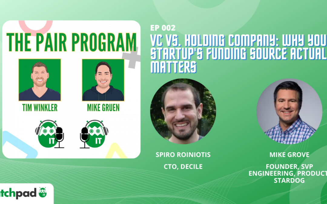 VC vs. Holding Company: Why Your Startup’s Funding Source Actually Matters | The Pair Program Ep02