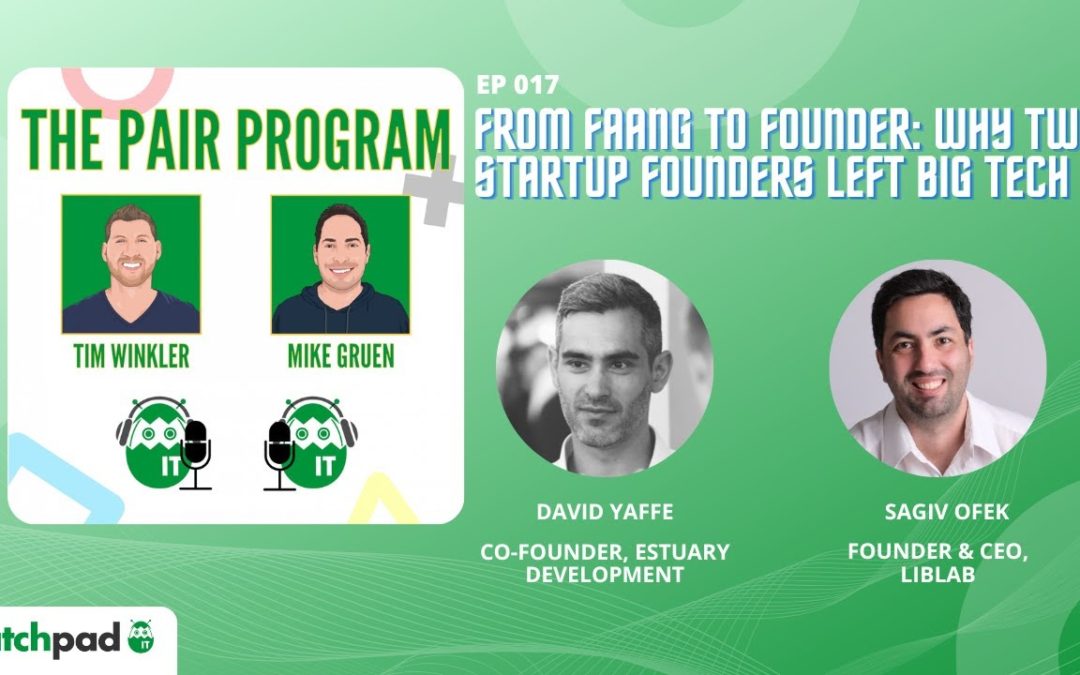 From FAANG to Founder: Why Two Startup Founders Left Big Tech | The Pair Program Ep17