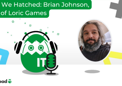 How We Hatched: Brian Johnson, CEO of Loric Games