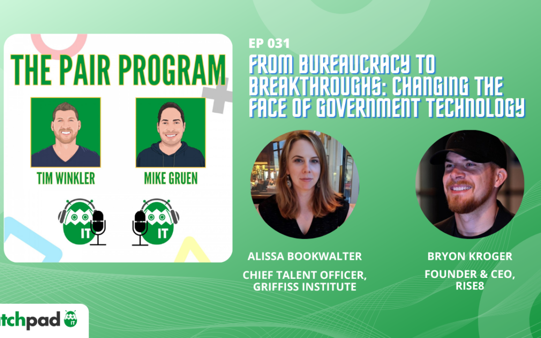 From Bureaucracy to Breakthroughs: Changing the Face of Government Technology | The Pair Program Ep31