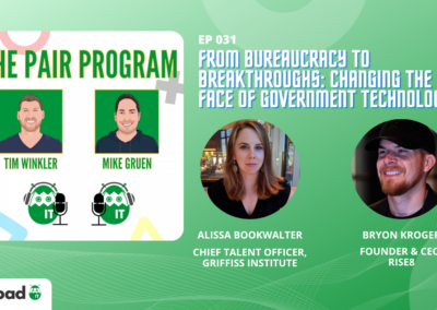 From Bureaucracy to Breakthroughs: Changing the Face of Government Technology | The Pair Program Ep31