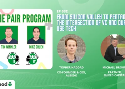 From Silicon Valley to Pentagon: The Intersection of VC and Dual-Use Tech | The Pair Program Ep32