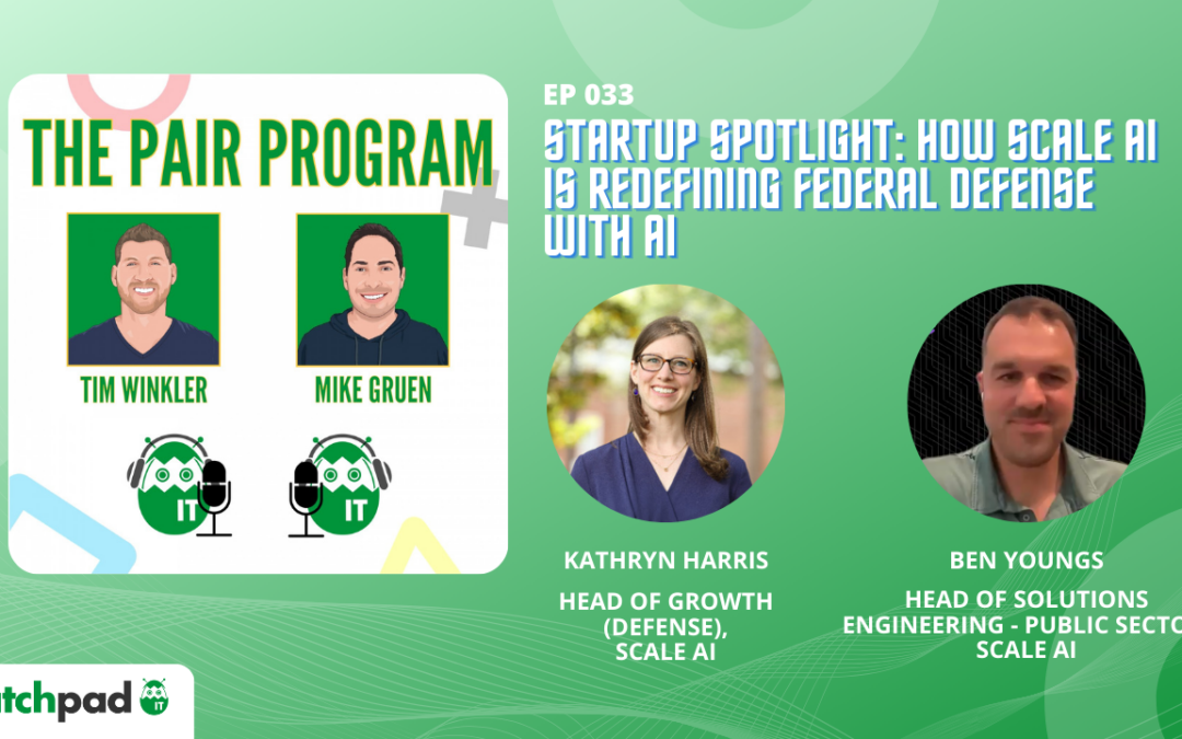 Startup Spotlight: How Scale AI is Redefining Federal Defense with AI | The Pair Program Ep33