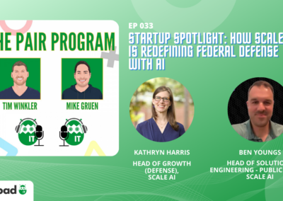 Startup Spotlight: How Scale AI is Redefining Federal Defense with AI | The Pair Program Ep33