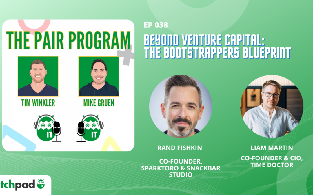 Beyond Venture Capital: The Bootstrapper’s Blueprint | The Pair Program Ep38