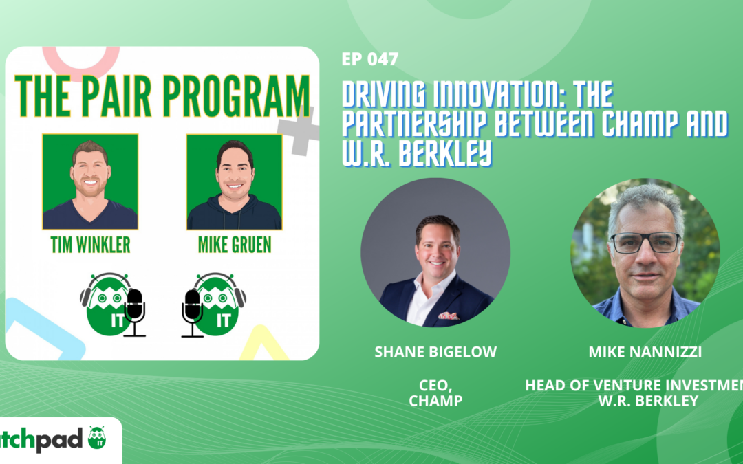 Driving Innovation: The Partnership Between Champ and W.R. Berkley | The Pair Program Ep47