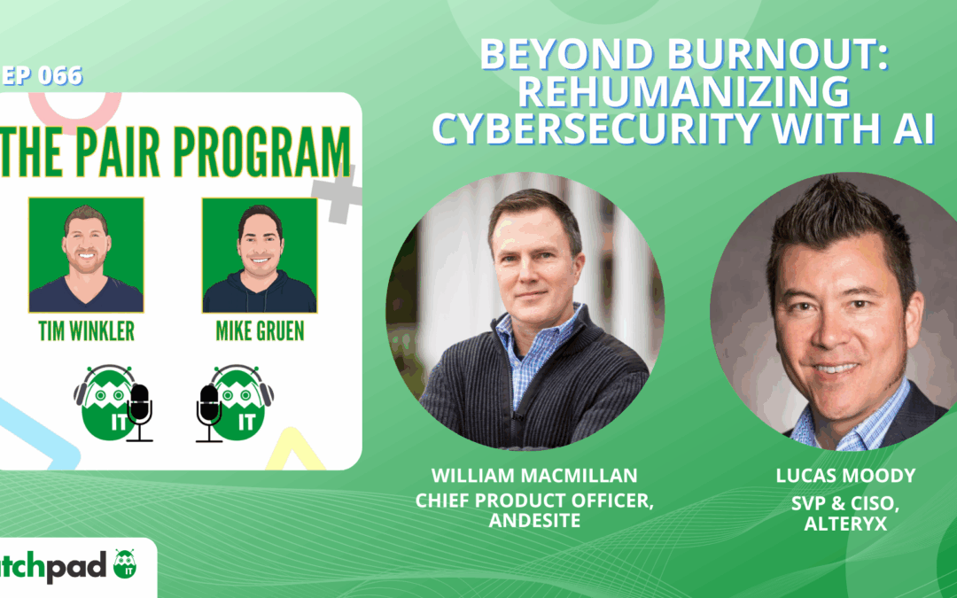 Beyond Burnout: Rehumanizing Cybersecurity with AI | The Pair Program Ep66
