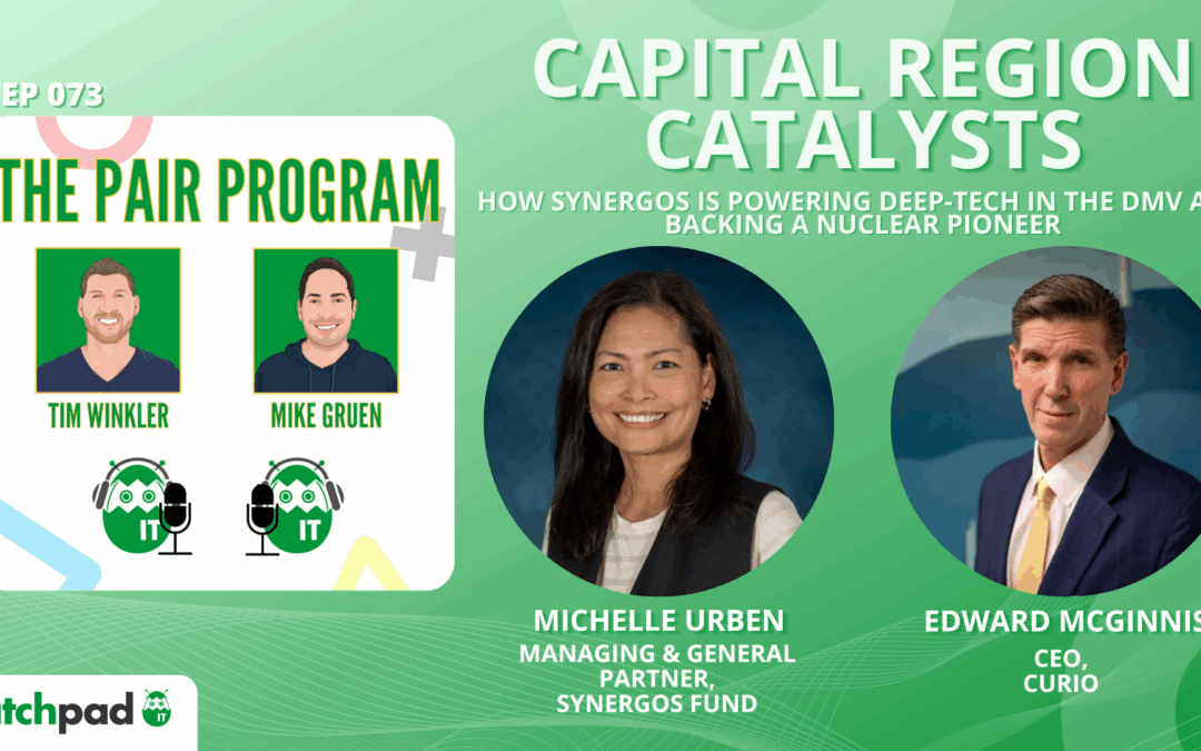Capital Region Catalysts: How Synergos is Backing a Nuclear Pioneer | The Pair Program Ep73