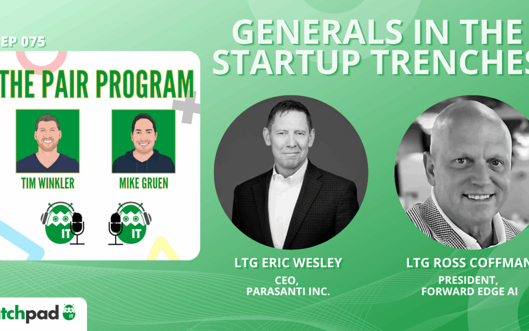 Generals of Startup Trenches: Lead Defense Tech from Frontlines to Frontiers | The Pair Program Ep75