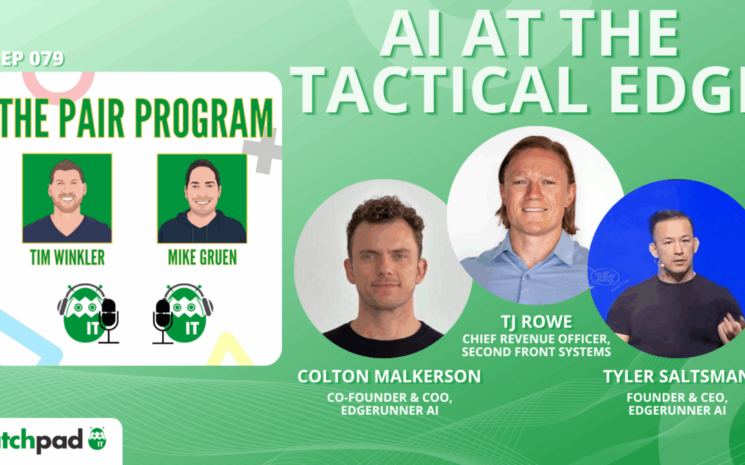 AI at the Tactical Edge: Scaling Warfighter Tech in Denied Environments | The Pair Program Ep79