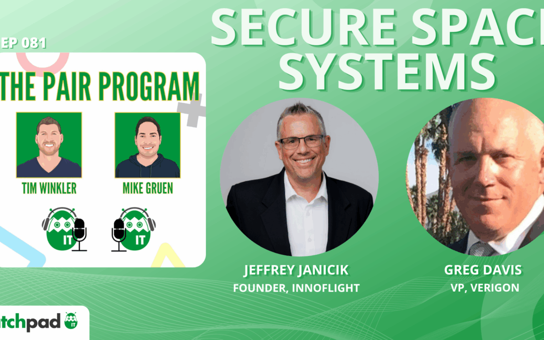 Supply Chain at Escape Velocity: Scaling Secure Space Systems in the SDA Era | The Pair Program Ep81