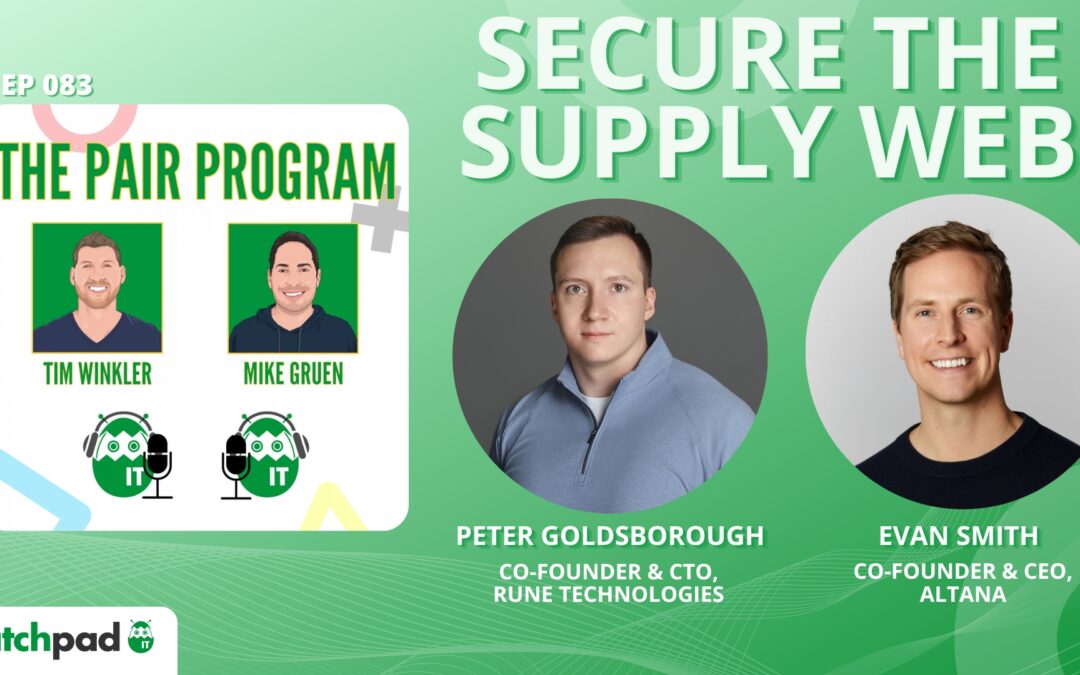 Securing the Supply Web: From the Global Network to the Tactical Edge | The Pair Program Ep83