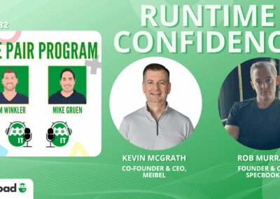 Runtime Confidence Meets Real Adoption: How AI Is Transforming Industries | The Pair Program Ep82